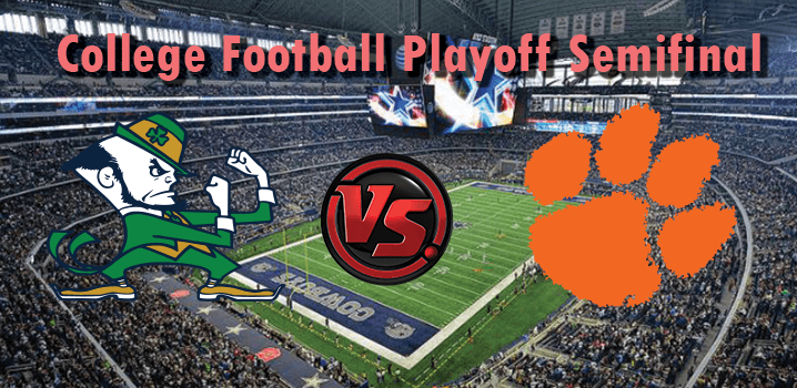 Notre Dame Vs Clemson Handicapping The Cfp Semifinal At