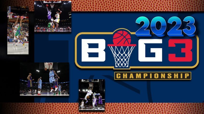 Big 3, Championship, Basketball, Players, Teams